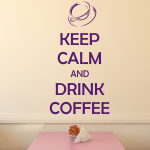 Szablony do malowania z napisami po angielsku Keep calm and drink coffee S13